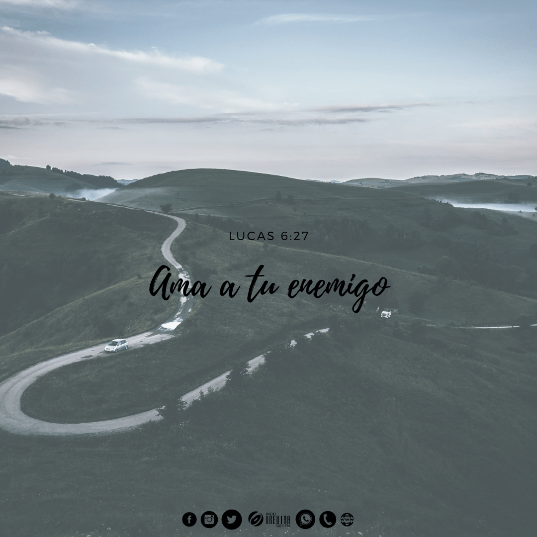 Resultado de imagen de hagan bien a quienes los odian…” - Lucas 6:27